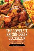 The Complete Kalorik Maxx Cookbook