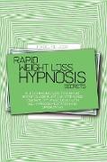 Rapid Weight Loss Hypnosis Secrets