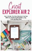 CRICUT EXPLORER AIR 2