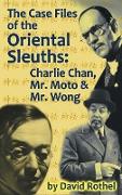 The Case Files of the Oriental Sleuths (hardback)