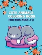 Cute Animals Coloring Book for Kids Ages 3-8