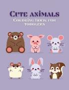 Cute Animals Coloring Book for Toddlers