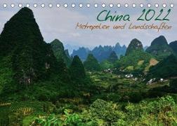 China 2022 - Metropolen und Landschaften (Tischkalender 2022 DIN A5 quer)