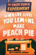 The Great Peach Experiment 1: When Life Gives You Lemons, Make Peach Pie