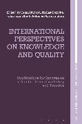 International Perspectives on Knowledge and Quality