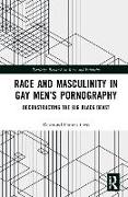 Race and Masculinity in Gay Men’s Pornography