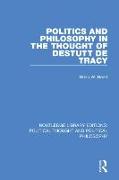 Politics and Philosophy in the Thought of Destutt de Tracy