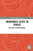 Indigenous Elites in Africa