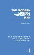 The Modern Liberal Theory of Man