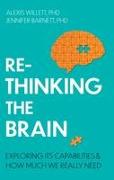 Rethinking the Brain