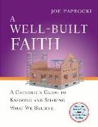 A Well-Built Faith