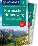 KOMPASS Wanderführer Karnischer Höhenweg, Von Thörl-Maglern nach Sillian, Mit Varianten und Gipfeln, 28 Etappen