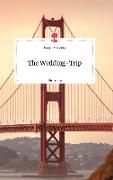 The Wedding-Trip. Life is a Story - story.one