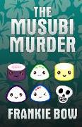 The Musubi Murder