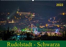 Rudolstadt - Schwarza (Wandkalender 2022 DIN A2 quer)