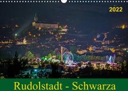 Rudolstadt - Schwarza (Wandkalender 2022 DIN A3 quer)