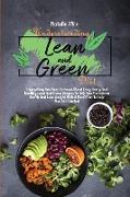 Understanding Lean And Green Diet