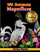 100 Animais Magníficos Livro para Colorir Adultos e Séniores