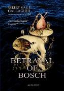 Betrayal Of Bosch