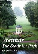 Weimar - Die Stadt im Park (Wandkalender 2022 DIN A2 hoch)