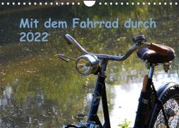 Mit dem Fahrrad durch 2022 (Wandkalender 2022 DIN A4 quer)