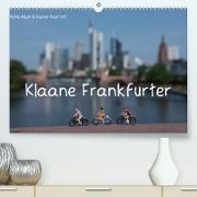 Klaane Frankfurter (Premium, hochwertiger DIN A2 Wandkalender 2022, Kunstdruck in Hochglanz)