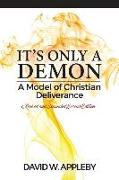 It's Only a Demon: A Model of Christian Deliverance