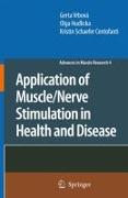 Application of Muscle/Nerve Stimulation in Health and Disease