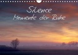 Silence - Momente der Ruhe - Klaus Gerken (Wandkalender 2022 DIN A4 quer)