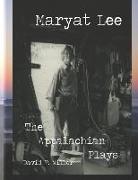 Maryat Lee: The Appalachian Plays