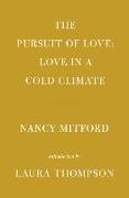 The Pursuit of Love, Love in a Cold Climate: Introduction by Laura Thompson