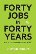 Forty Jobs in Forty Years