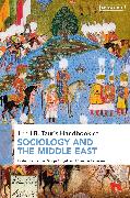 The I.B.Tauris Handbook of Sociology and the Middle East
