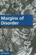 Margins of Disorder: New Liberalism and the Crisis of European Consciousness