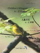 Children's Bilingual A-Z Poems: &#20799,&#31461,&#21452,&#35821, A-Z &#35799,&#27468