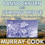 Bannockburn and Stirling Bridge