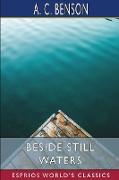 Beside Still Waters (Esprios Classics)