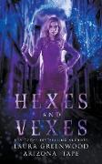 Hexes and Vexes