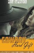 Cowboy Hard Gift