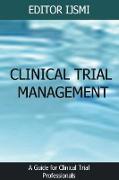 Clinical Trial Management - an Overview