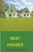 The Best Houses
