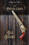 The Pistoleros: A Western Trio
