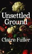 Unsettled Ground