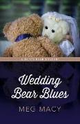 Wedding Bear Blues