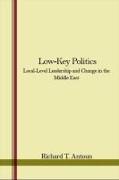 Low-Key Politics: Local-Level Leadership and Change in the Middle East