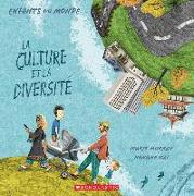 Enfants Du Monde: La Culture Et La Diversité