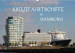 Kreuzfahrtschiffe in Hamburg (Wandkalender 2022 DIN A2 quer)