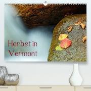 Herbst in Vermont (Premium, hochwertiger DIN A2 Wandkalender 2022, Kunstdruck in Hochglanz)