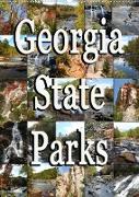 Georgia State Parks (Wandkalender 2022 DIN A2 hoch)