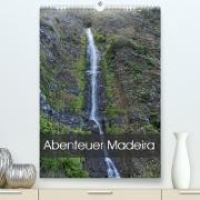 Abenteuer Madeira (Premium, hochwertiger DIN A2 Wandkalender 2022, Kunstdruck in Hochglanz)
